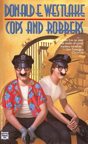 Cops and Robbers (1993) by Donald E. Westlake