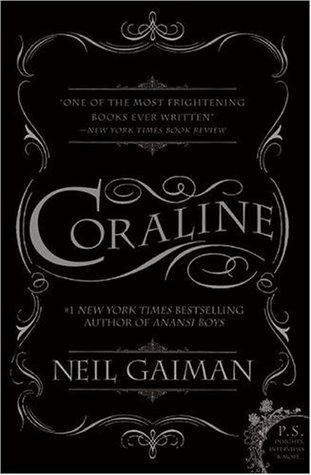 Coraline (2006) by Neil Gaiman