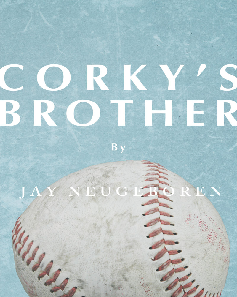 Corky's Brother (1964) by Jay Neugeboren