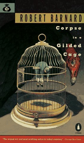 Corpse In A Gilded Cage (1996) by Robert Barnard
