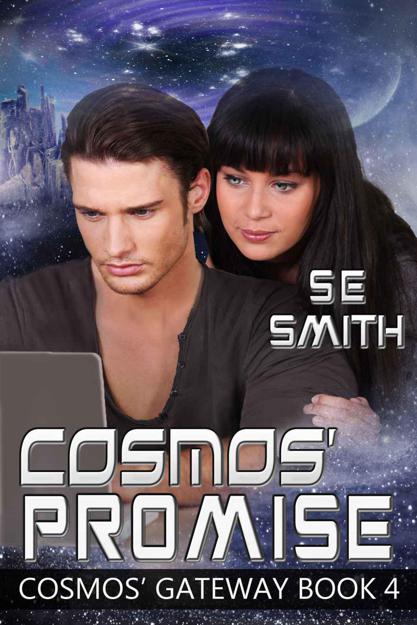 Cosmos' Promise: Cosmos' Gateway Book 4 by S.E.  Smith