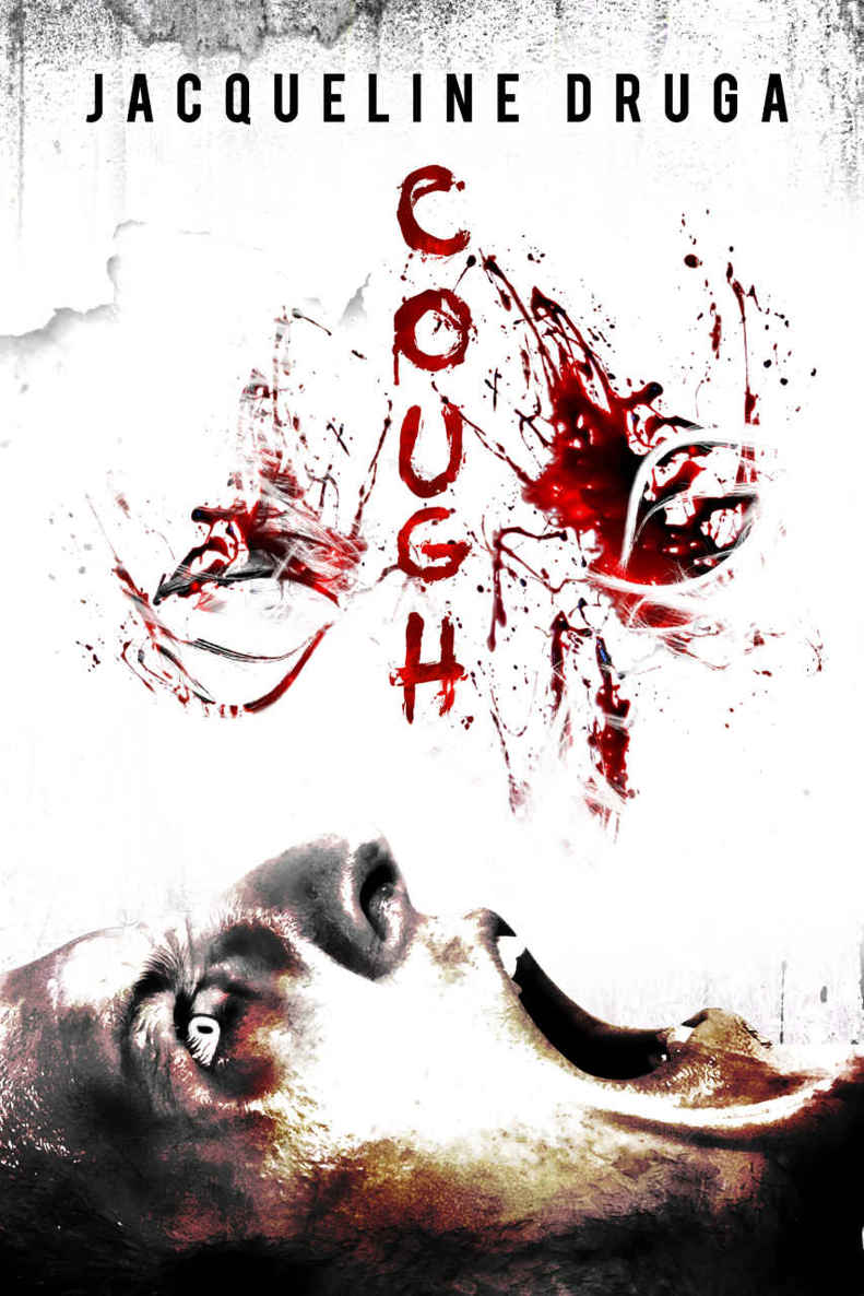 Cough by Druga, Jacqueline
