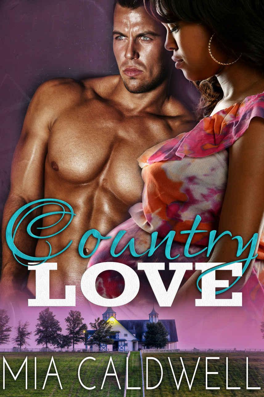 Country Love (A Billionaire BWWM Romance) by Mia Caldwell