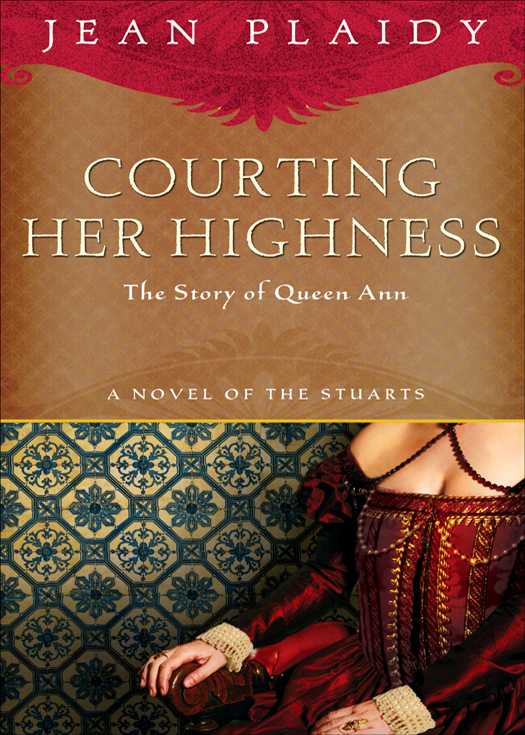 Courting Her Highness (2011) by Jean Plaidy