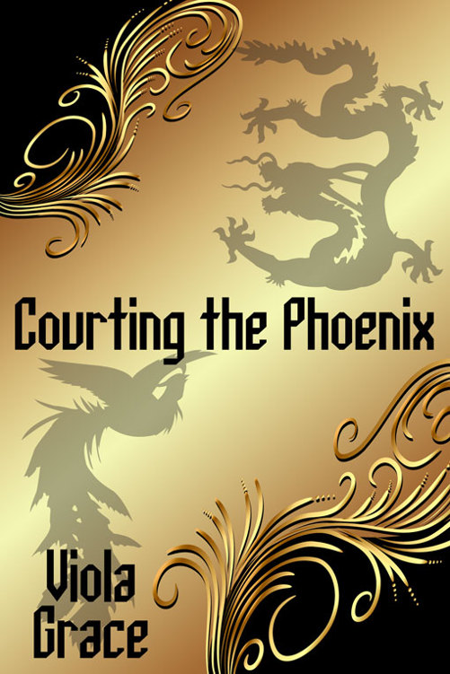 Courting the Phoenix by Viola Grace