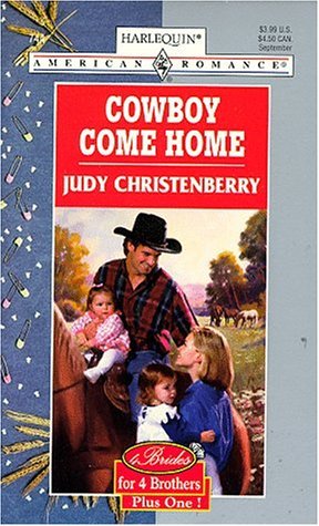 Cowboy Come Home (1998) by Judy Christenberry
