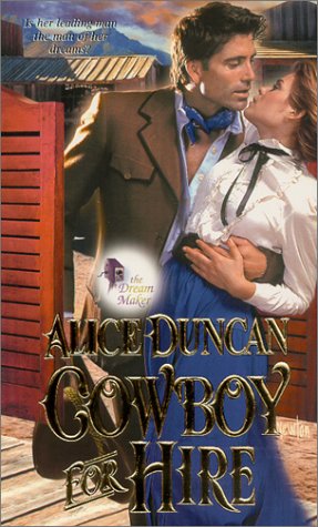 Cowboy For Hire (2001) by Alice Duncan