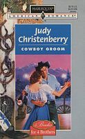 Cowboy Groom (Brides for Brothers, #3) (1996) by Judy Christenberry