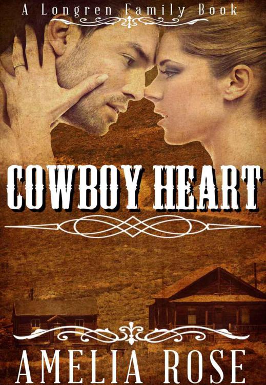 Cowboy Heart (Historical Western Romance) (Longren Family series #3, Kitty and Lukes story) by Rose, Amelia