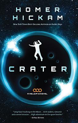 Crater (2012) by Homer Hickam