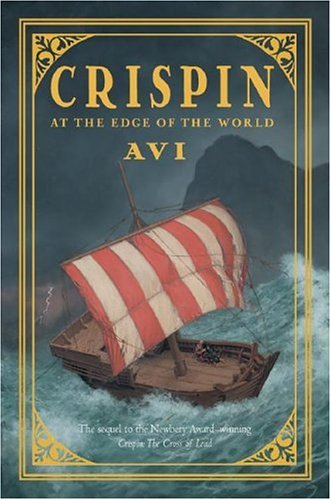 Crispin: At the Edge of the World (2006) by Avi