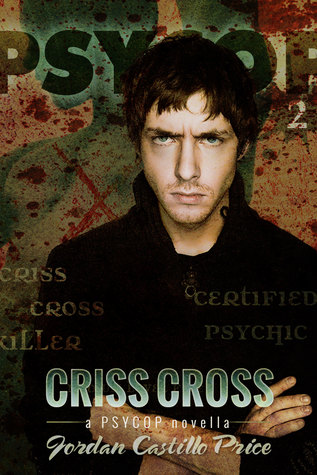 Criss Cross (2008) by Jordan Castillo Price