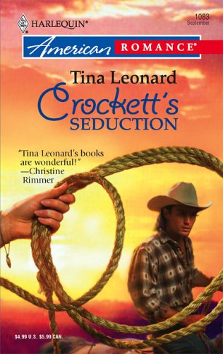 Crockett's Seduction (2005) by Tina Leonard