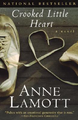 Crooked Little Heart (2007) by Anne Lamott