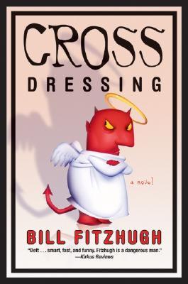 Cross Dressing (2005) by Bill Fitzhugh