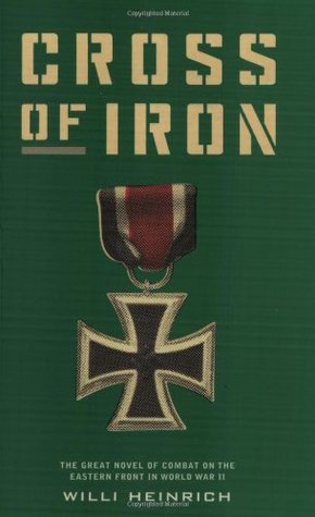 Cross of Iron (1999) by Willi Heinrich