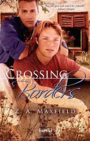Crossing Borders (2008) by Z.A. Maxfield