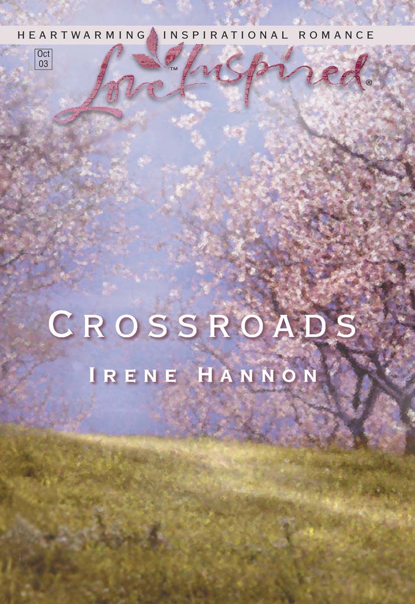 Crossroads (2003) by Irene Hannon