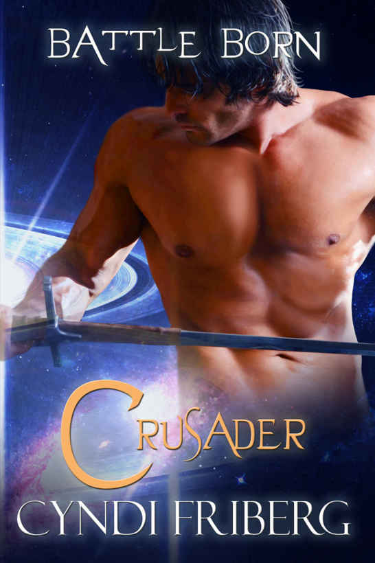 Crusader (Battle Born Book 1) by Cyndi Friberg