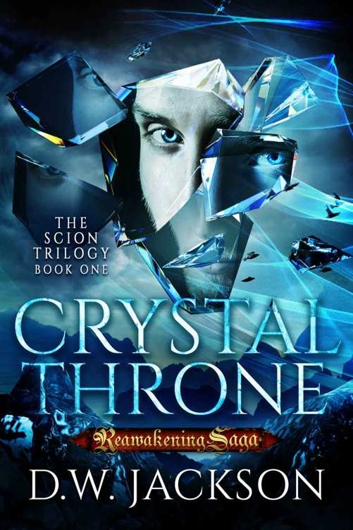 Crystal Throne (Book 1) by D.W. Jackson