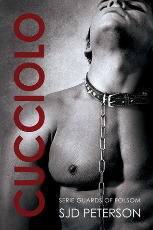 Cucciolo (2014) by S.J.D. Peterson
