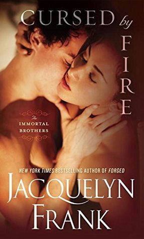 Cursed by Fire (2015) by Jacquelyn Frank