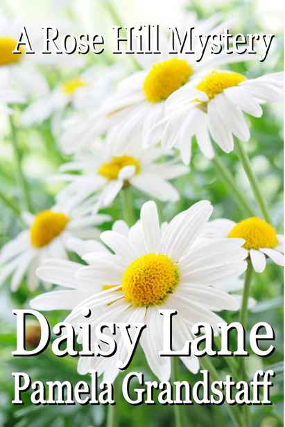 Daisy Lane by Pamela Grandstaff