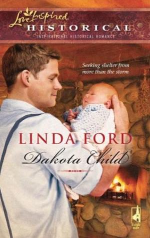 Dakota Child (2009) by Linda Ford