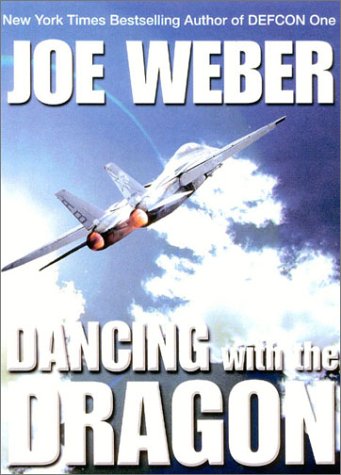 Dancing with the Dragon (2002) by Joe Weber