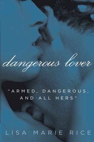 Dangerous Lover (2007) by Lisa Marie Rice