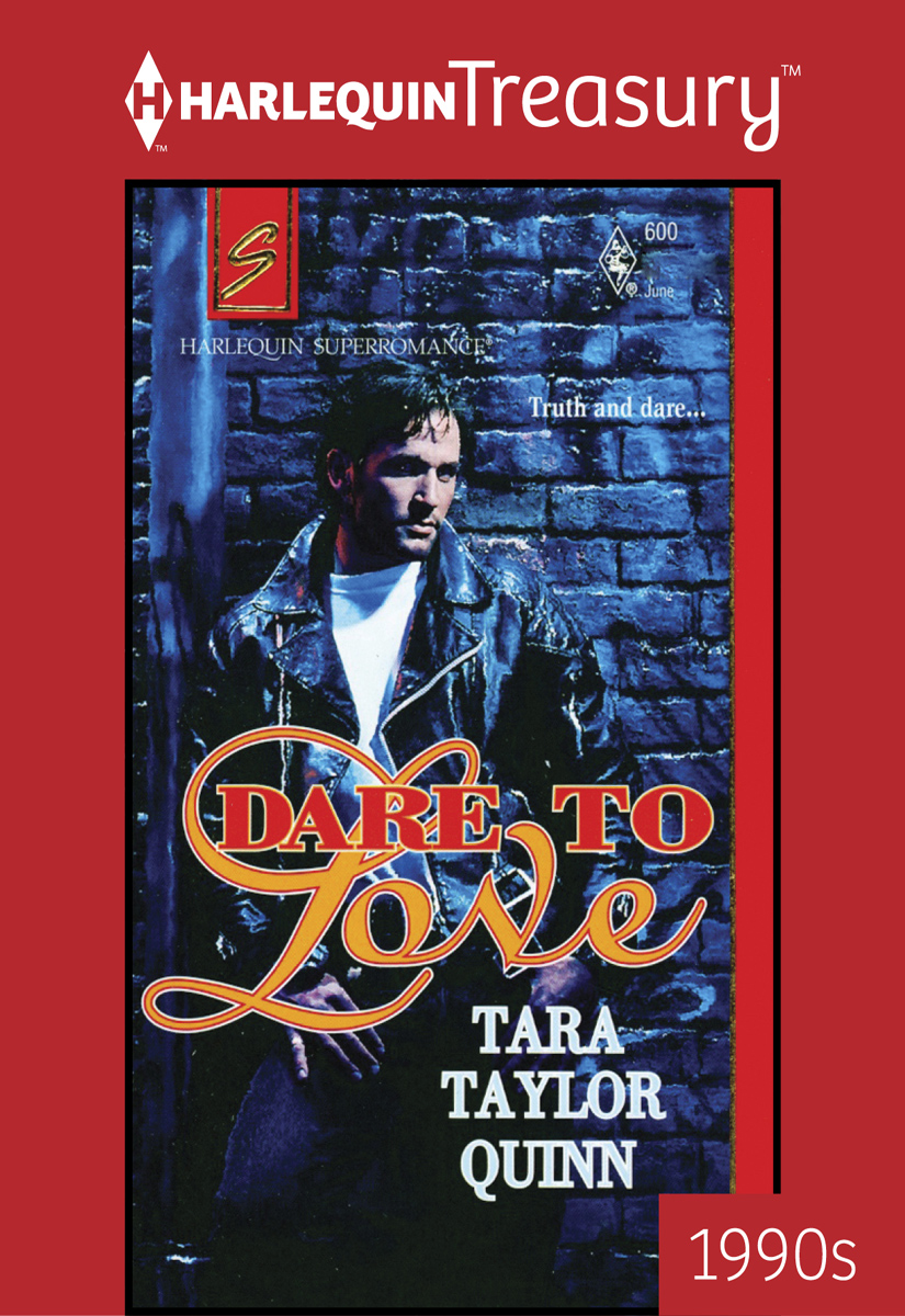 Dare to Love (1994) by Tara Taylor Quinn