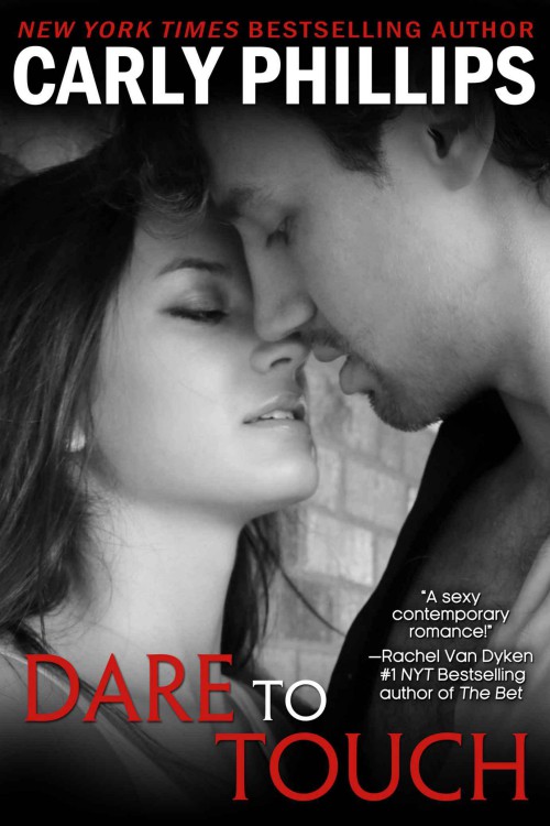 Dare to Touch by Carly Phillips