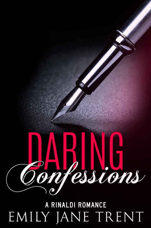 Daring Confessions (Bend To My Will #10) by Emily Jane Trent