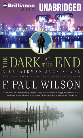 Dark at the End, The (2013) by F. Paul Wilson
