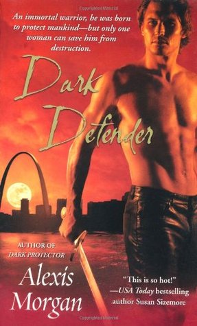 Dark Defender (2006) by Alexis Morgan