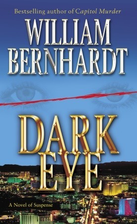 Dark Eye (2006) by William Bernhardt
