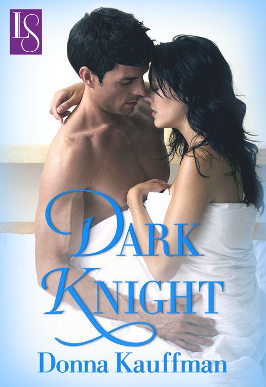 Dark Knight: A Loveswept Romance Classic by Donna Kauffman