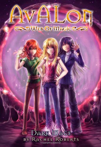 Dark Mage (Avalon: Web of Magic, Book 11) by Rachel Roberts