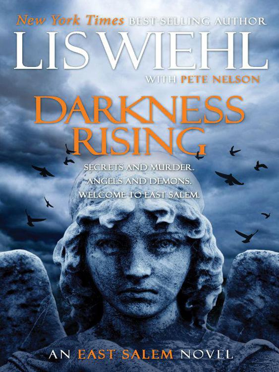 Darkness Rising (The East Salem Trilogy) by Lis Wiehl