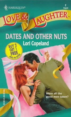 Dates and Other Nuts (1996) by Lori Copeland