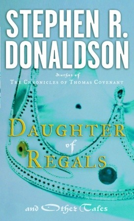 Daughter of Regals and Other Tales (1985)