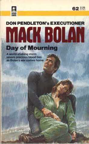 Day of Mourning (1984) by Don Pendleton