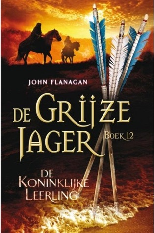 De Koninklijke Leerling (2013) by John Flanagan