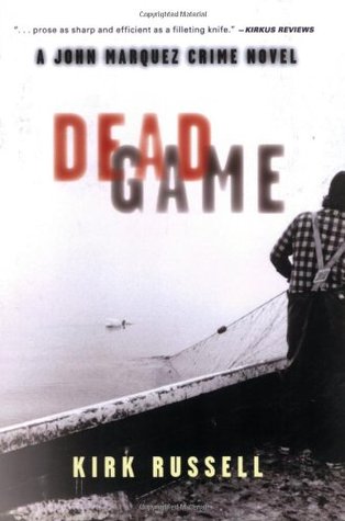Dead Game (2007) by Kirk Russell