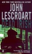 Dead Irish (2005) by John Lescroart