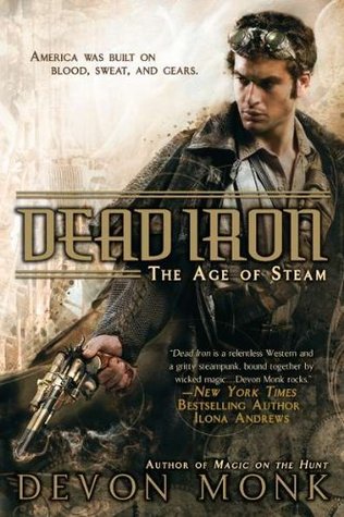 Dead Iron (2011) by Devon Monk