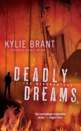 Deadly Dreams by Kylie Brant