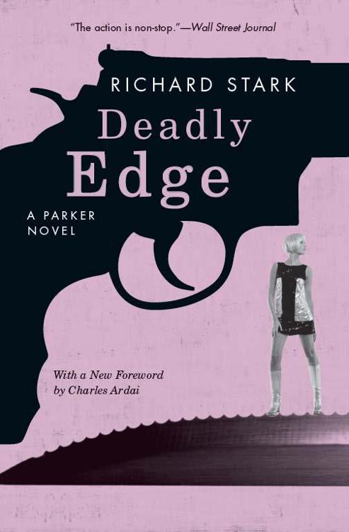 Deadly Edge: A Parker Novel by Richard Stark