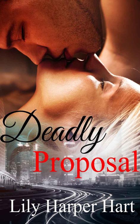 Deadly Proposal (Hardy Brothers Security Book 4) by Hart, Lily Harper