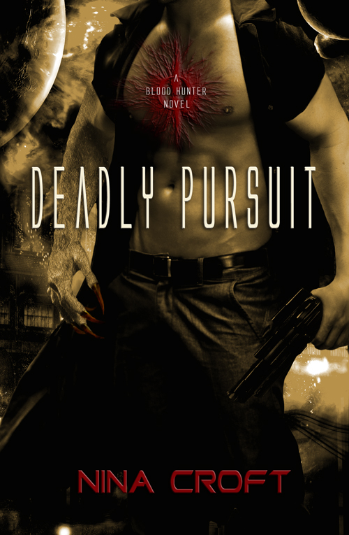 Deadly Pursuit (A Blood Hunter Novel, #2)